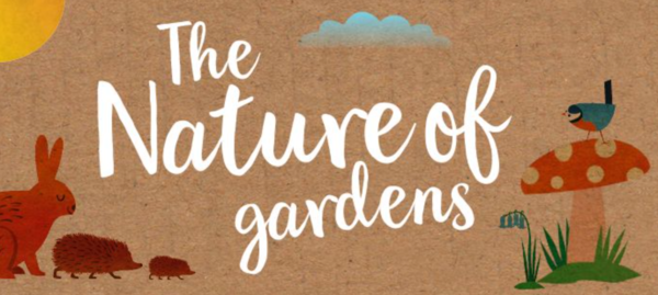 The Nature of Gardens – the logo of B & Q to increase biodiversity. 
